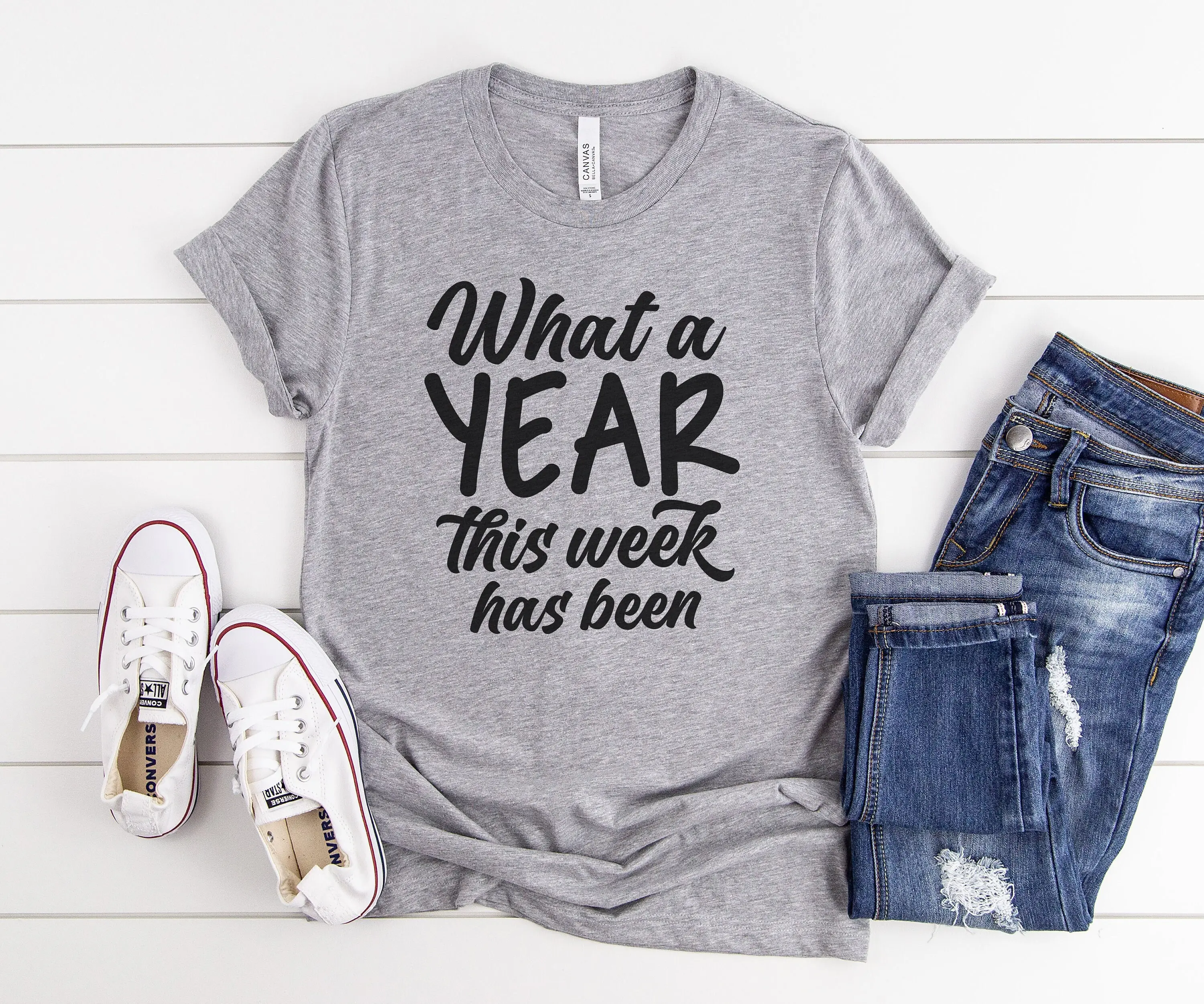 What A Year This Week Has Been Funny T Shirt For Women With Sayings Womens Birthday Gifts Her