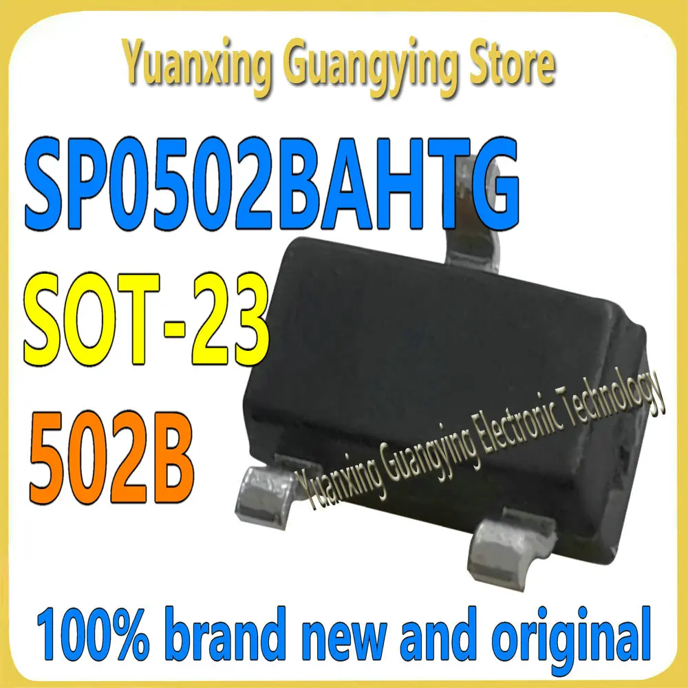 (10-1000 pieces) SP0502BAHTG SP0502BA 502B SMT SOT-23 TVS Transient Suppression Diode Brand New Original