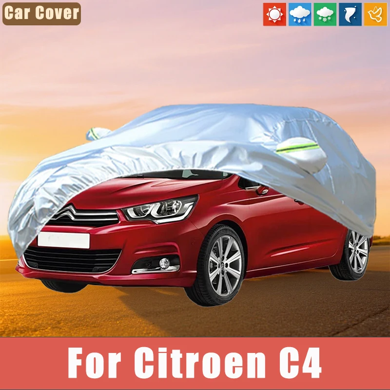 

For Citroen C4 Outdoor Protection Full Car Covers Snow Cover Sunshade Waterproof Dustproof Exterior Car Accessories