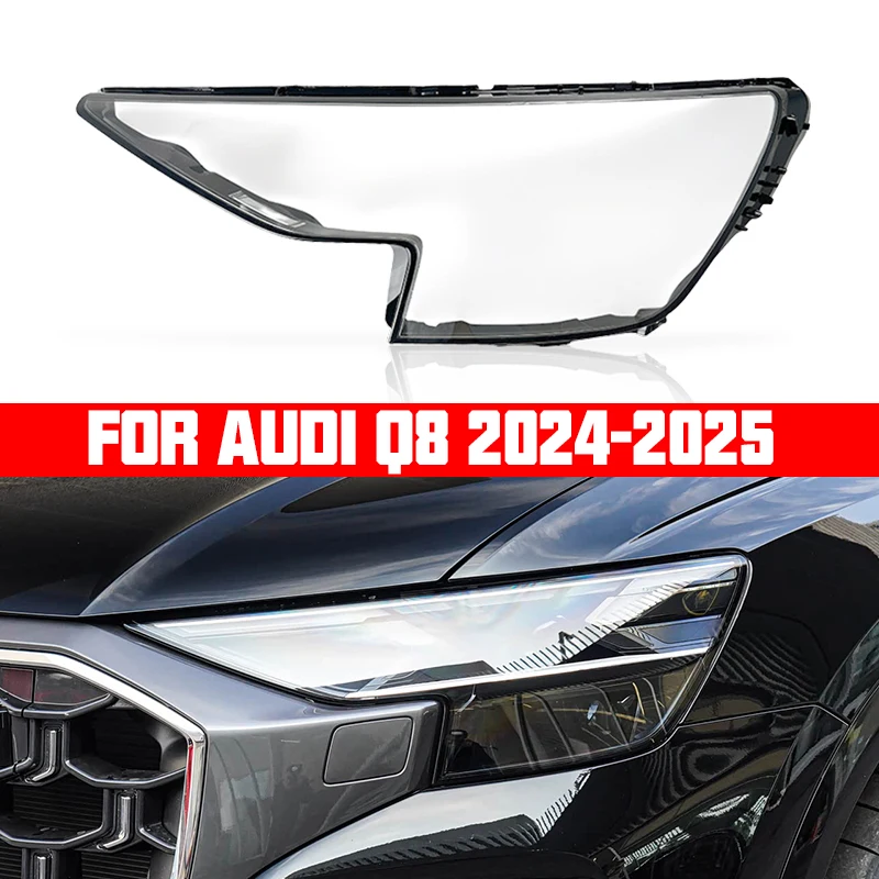 

Для AUDI Q8 2024-2025 Автомобильная фара, чехол, линза для фар