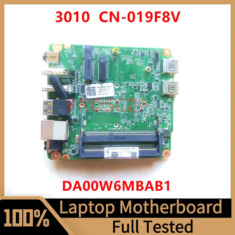 Placa base CN-019F8V 019F8V 19F8V para la placa base del ordenador portátil DELL 3010 DA00W6MBAB1 con CPU de I3-4030U 100% completamente probada funcionando bien