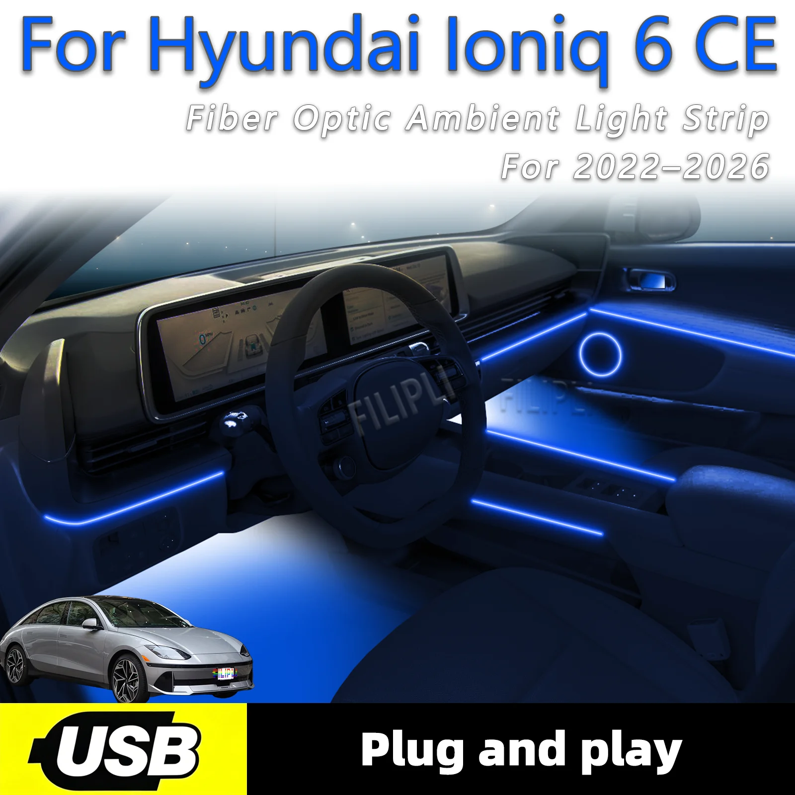 

Гибкая внутренняя атмосферная подсветка для Hyundai Ioniq 6 CE 2022-2026, 6-в-1, с USB-интерфейсом, нарезаемая, для создания атмосферы в салоне