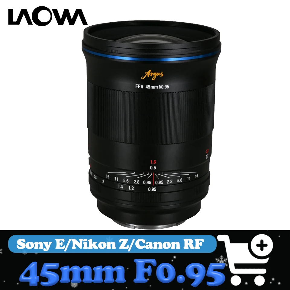 

Laowa Argus 45mm F0.95 Full Frame Manual Focus Lens Wide Angle Large Aperture Portrait Lens for Sony A6400 Canon R5 Nikon Z5