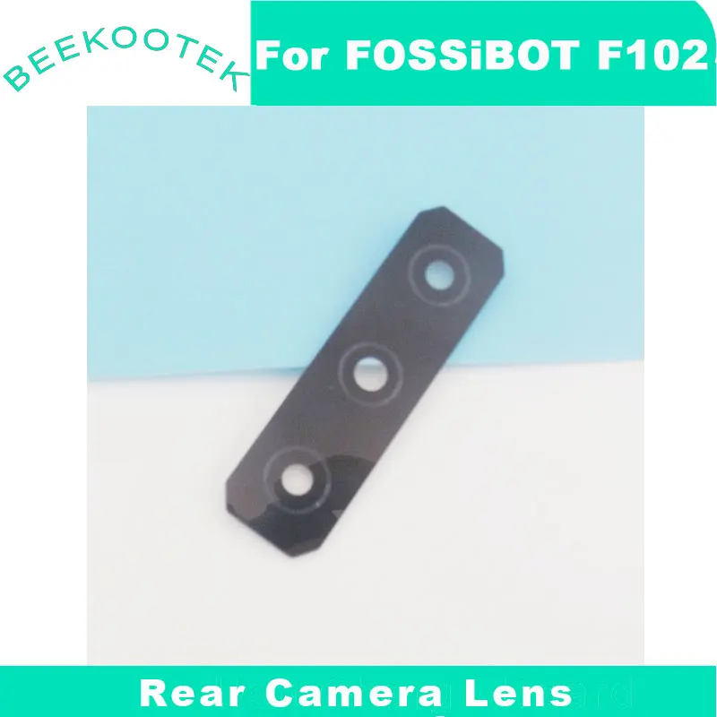 

New Original FOSSIBOT F102 Rear Camera Lens Cell Phone Back Camera Lens Glass Cover For Fossibot F102 Smart Phone