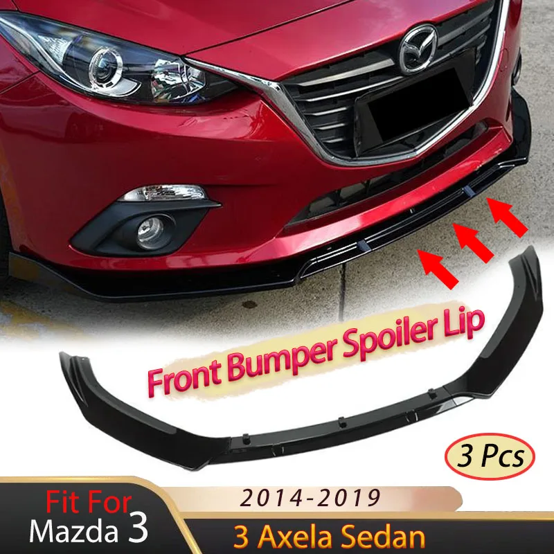 

3Pcs Front Bumper Lip Spoiler for Mazda 3 Axela Sedan 2014-2019 ABS Lower Splitter Blade Guard Protector Cover Body Kit Tuning