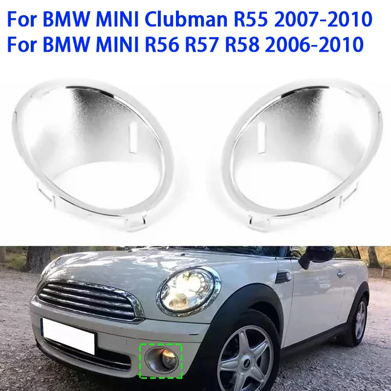 

1Pair Car Front Bumper Fog Light Shell Cover for BMW MINI Clubman R55 2007-2010/For BMW MINI R56 R57 R58 2006-2010