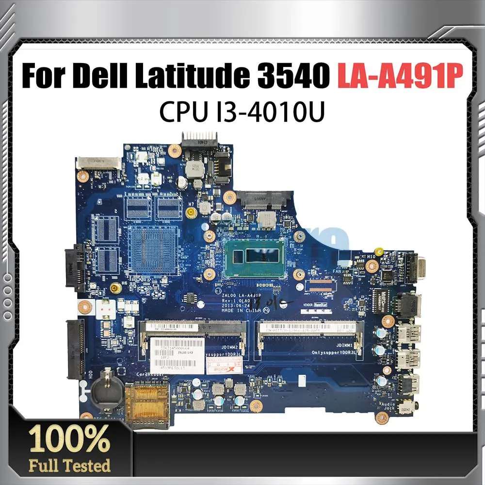 

LA-A491P Laptop Motherboard For Dell Latitude 3540 Notebook Mainboard 08MDVW 06TJHN 0DXN93 I3-4010U CPU