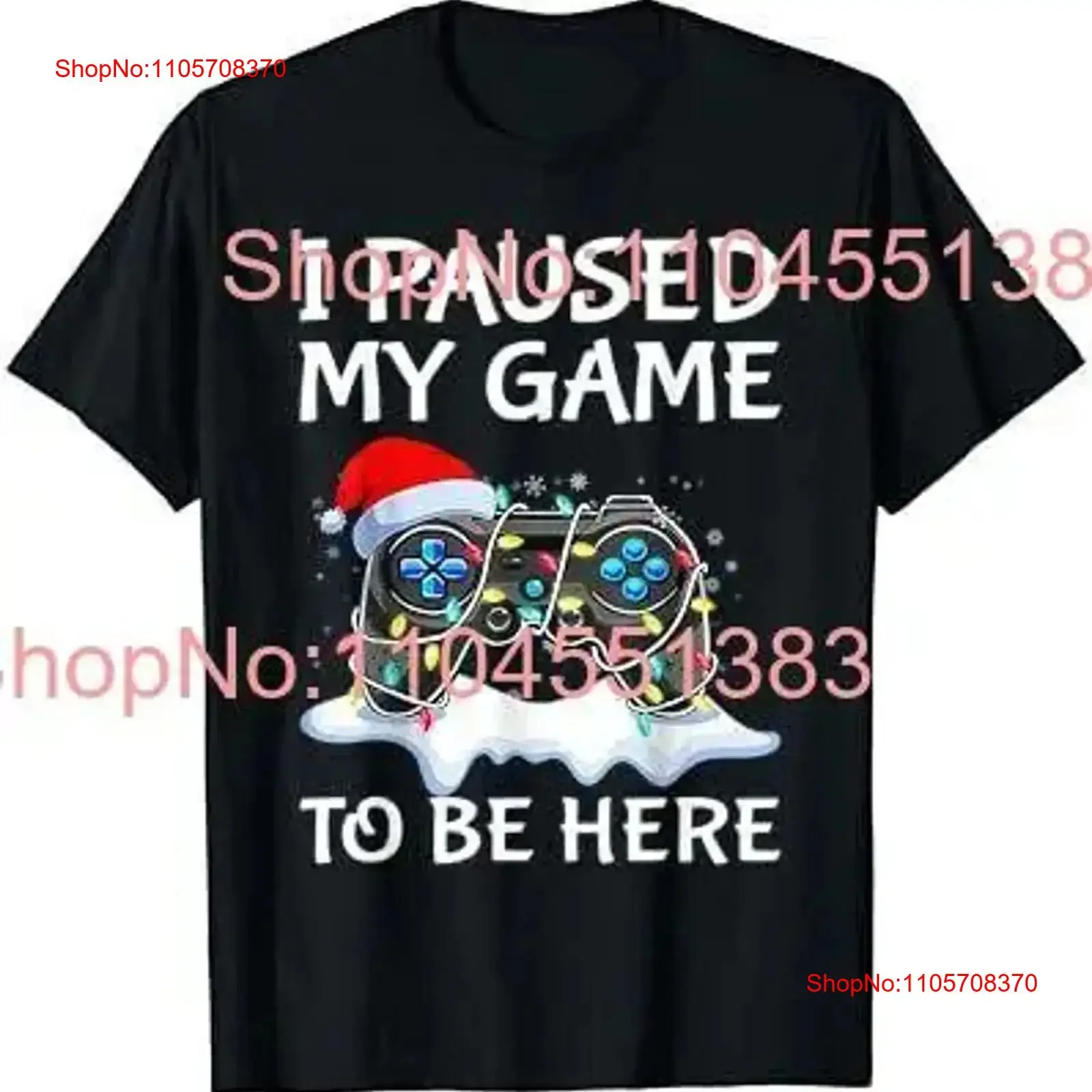 Christmas I Paused My Game T Shirt Funny Sarcastic Pajama vintage Washed Stylish Versatile Stretched graphic Unisex Breathable