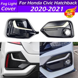For Honda Civic Hatchback 2020 2021 Car Front Bumper Fog Light Cover Trim Rear Fog Lamp Trim Frame Shell Cover Lid Bezel Frame