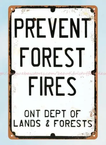 PREVENT FOREST FIRES ONTARIO metal tin sign vintage auto signs