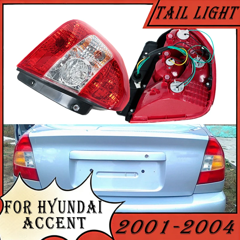 

Car Tail Light For Hyundai Accent 2001 2002 2003 2004 Rear Stop Brake Lights Turn Signal Parking Warning Light Car Accessories