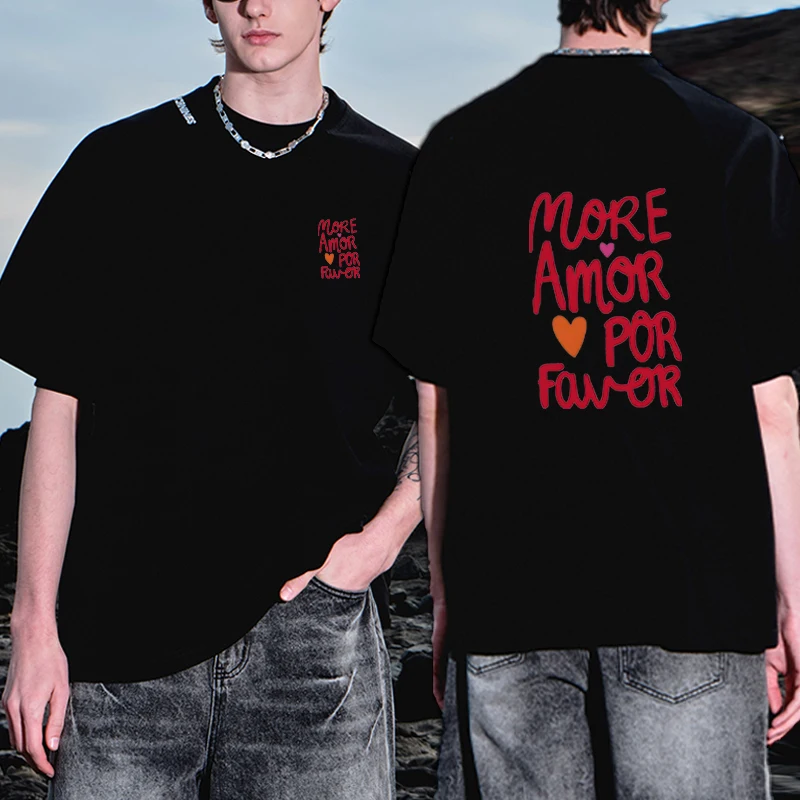 

More amor por favor Letter printed short sleeve T-shirts Men Women Casual Crew Neck Simplicity T shirt Summer Fashion Top Unisex