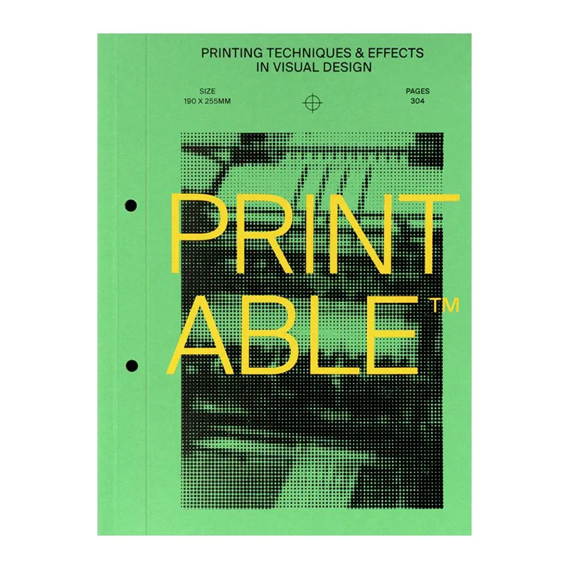 PRINTABLE Printing Techniques And Effects In Visual Design Victionary Victionary 9789887462965 Book