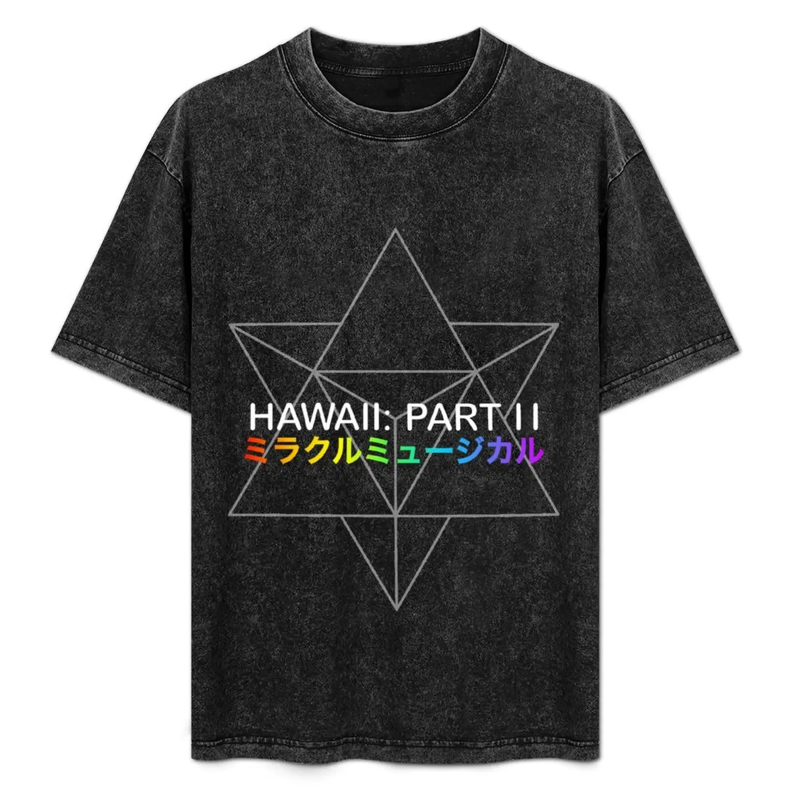 

Miracle Musical - Hawaii: Part II (White) T-Shirt Personalized t-shirt oversized graphic tee mens cotton t shirts