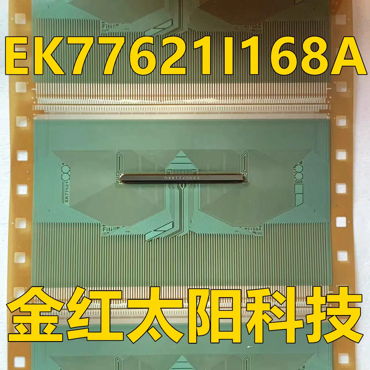 EK77621I168A EK776211168A New rolls of TAB COF in stock