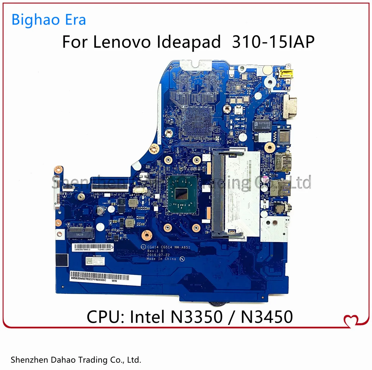 

FRU: 5B20M52766 5B20M52755 For Lenovo Ideapad 310-15IAP Laptop Motherboard CG414 CG514 NM-A851 With Intel N3350/N3450/N4200 CPU