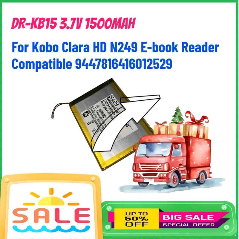 

DR-KB15 3.7V 1500mAh Li-Polymer Battery for Kobo Clara HD N249 E-book Reader Compatible 9447816416012529 Rechargeable Batteries