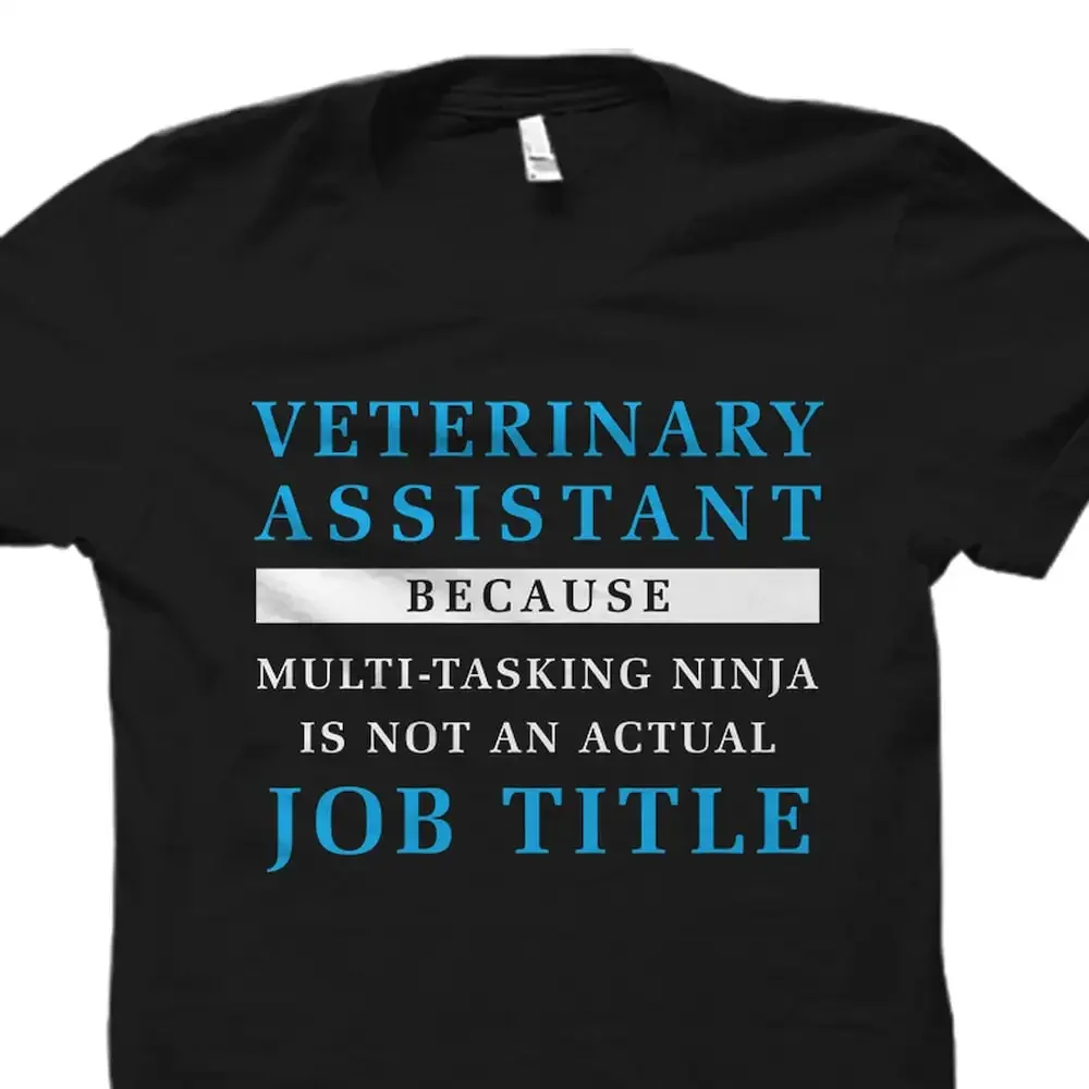 Veterinarian Assistant Veterinary T Shirt Vet Multi Tasking Ninja Os2325