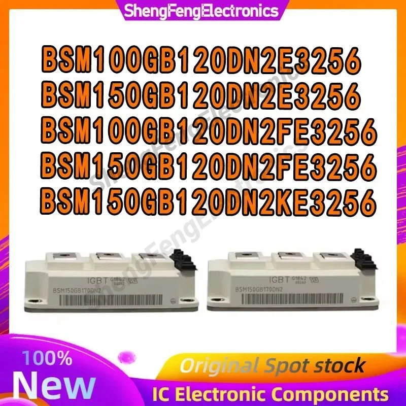 

BSM100GB120DN2E3256 BSM150GB120DN2E3256 BSM100GB120DN2FE3256 BSM150GB120DN2FE3256 MODULE In Stock