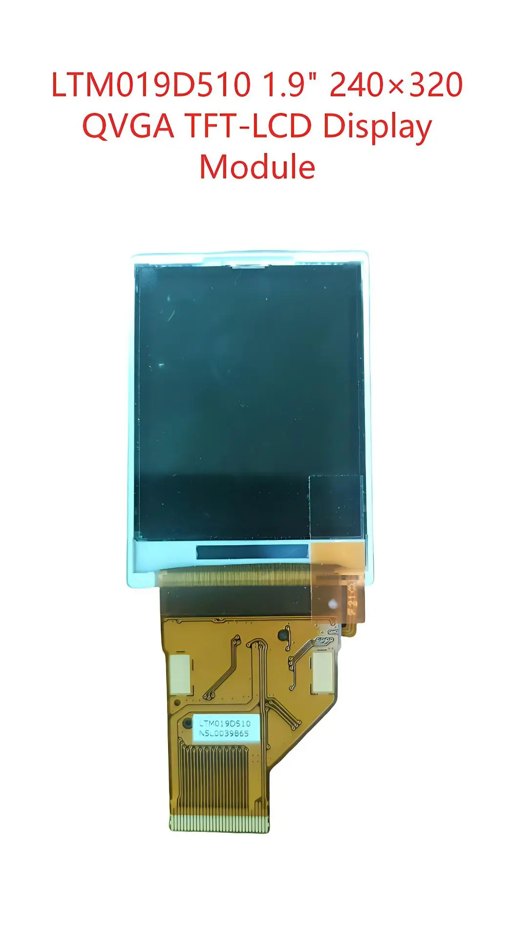 LTM019D510 1.9 240×320 QVGA TFT-LCD Display Module