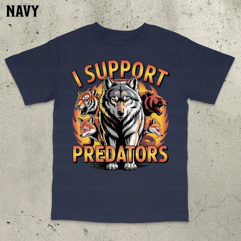I Support Predator T-Shirt, Offensive Meme Shirt, Stupid Meme Shirt, Funny Meme Shirt, Gen Z Shirt, Popular Meme Shirt