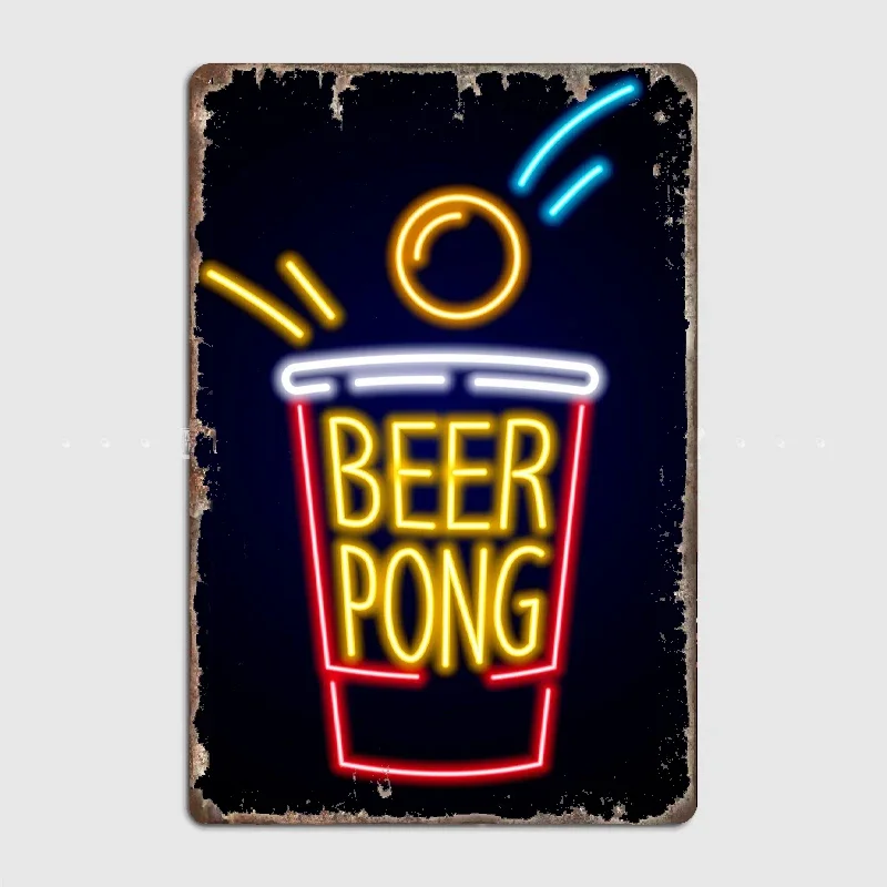 Beer Pong Neon Poster Metal Sign Mural Painting Cinema Living Room Cinema Funny Tin Sign Poster