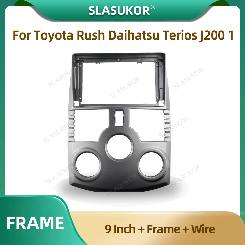 9 Inch For Toyota Rush Daihatsu Terios J200 1 Car Radio Fascia Android Panel Wire Sleeve Frame Dashboard Original Accessories