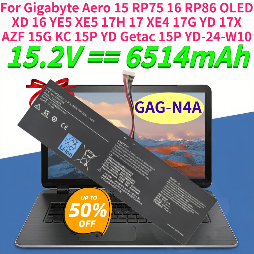 GAG-N4A Battery for Gigabyte Aero 15 RP75 16 RP86 OLED XD 16 YE5 XE5 17H 17 XE4 17G YD 17X AZF 15G KC 15P YD Getac 15P YD-24-W10