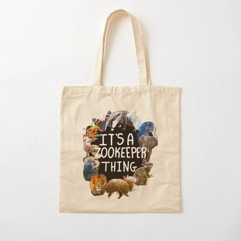 It’s a Zookeeper Thing Tote Bag reusable grocery bags female bag large tote bag custom fabric Canvas Tote