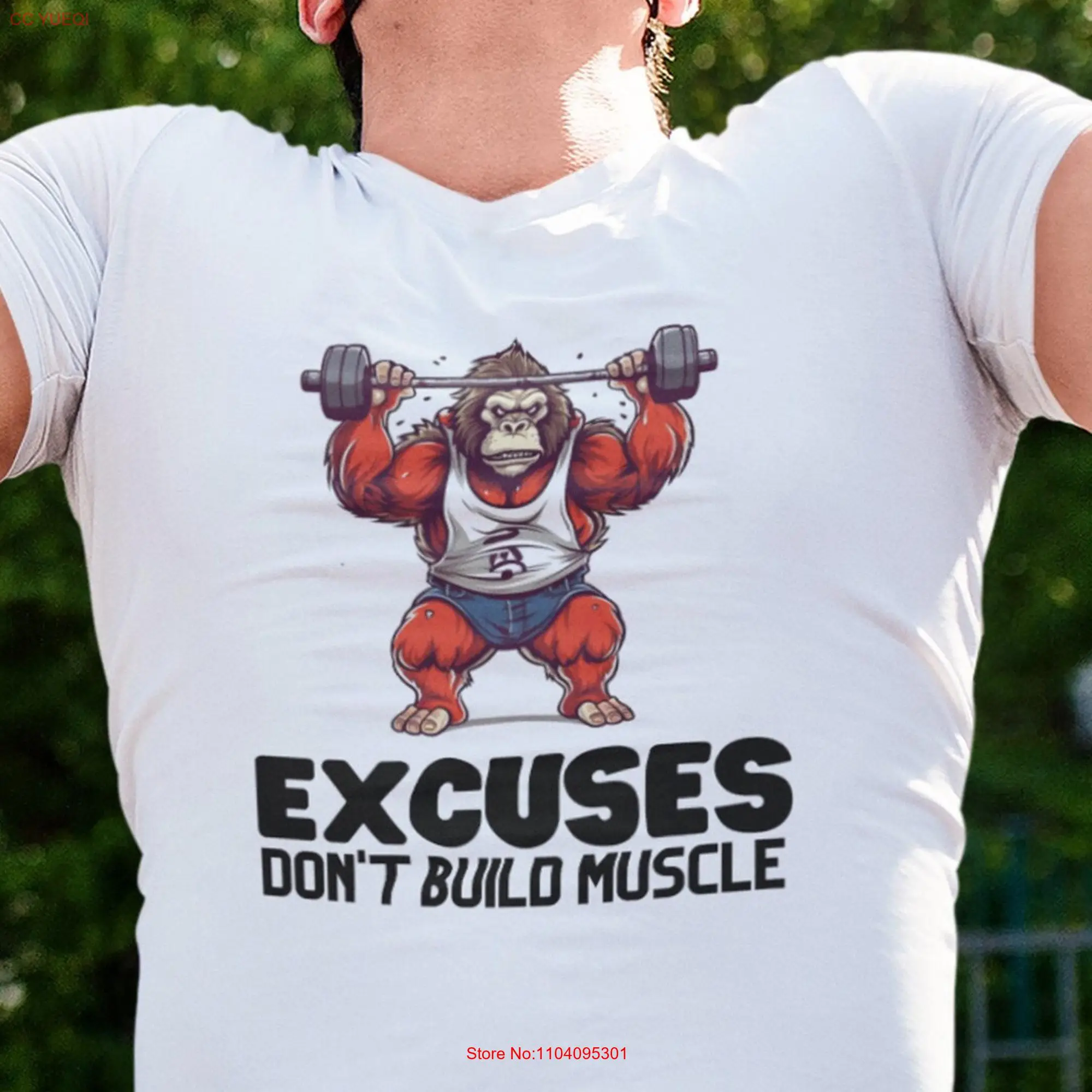 Excuses Don't Build Muscle T Shirt Brawny Gorilla Lifting Weights long or short sleeves