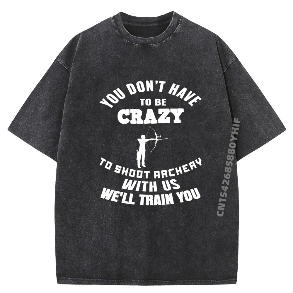 

Fashion Tribe Apparelfunny Crazy To Shoot Archery With Us White Shoot Archery Black Shirt Graphic Tees Men Casual Washed Shirt