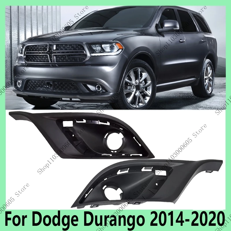 

For Dodge Durango 2014-2020 Car Accessories Auto Accessories Front Bumper Mesh Fog Light Frame Protectors 5113678AB 5113678AC