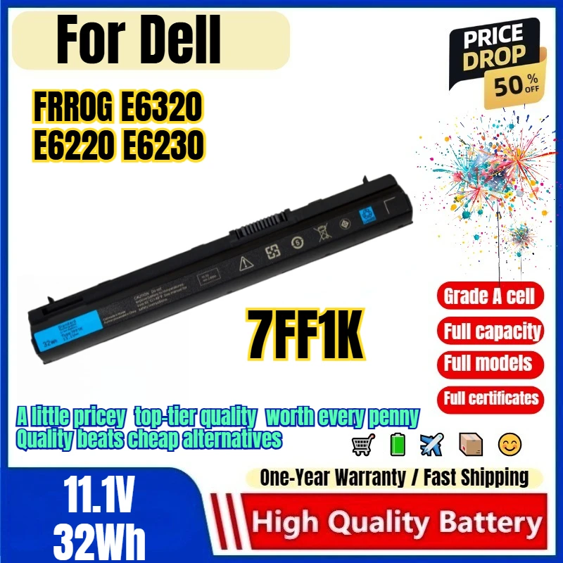 7FF1K for Dell FRR0G E6320 E6220 E6230 Laptop Battery 0 Cycle High Quality Capacity Battery Replacement Bateria Grade A Cell