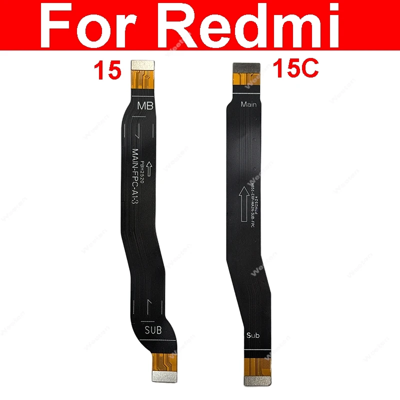 

Mainboard Flex Cable For Xiaomi Redmi 15 15C 4G 5G Motherboard LCD Screen Flex Ribbon Cable Replacement Reapir Parts