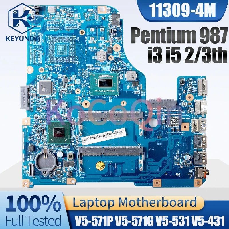 11309-4M For ACER V5-571P V5-571G V5-531 V5-431 Notebook Mainboard Pentium 987 i3 i5 2/3th Gen Laptop Motherboard Full Tested