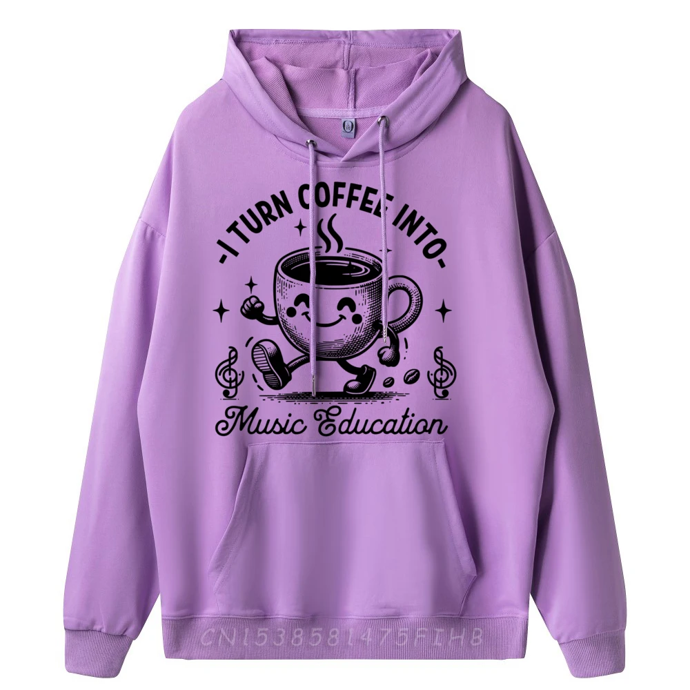 Music Teacher Art Musician Coffee Lover Caffeine Addict Brand Hoodie Harajuku Loose Man Sweatshirts