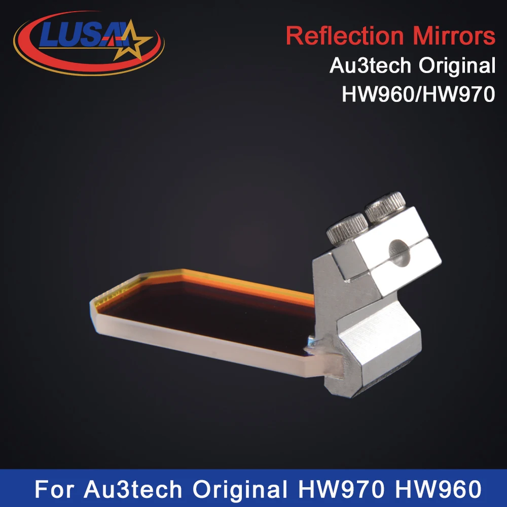 LUSAI Au3tech Original Laser Reflection Mirrors Reflective Lens HW970/HW960 For Au3tech HW970 HW960 Laser Welding Head