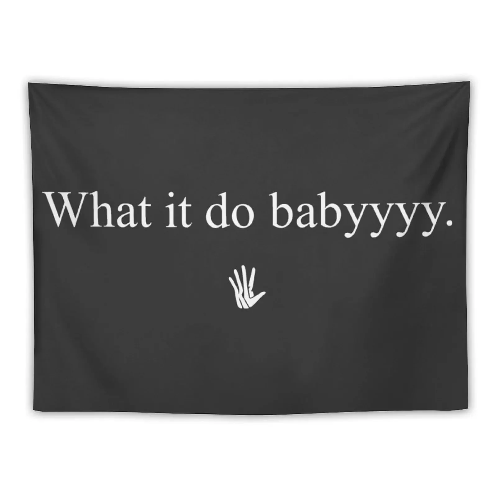 What it do baby- Kawhi Leonard Tapestry Home Decoration Wall Decoration Tapestry