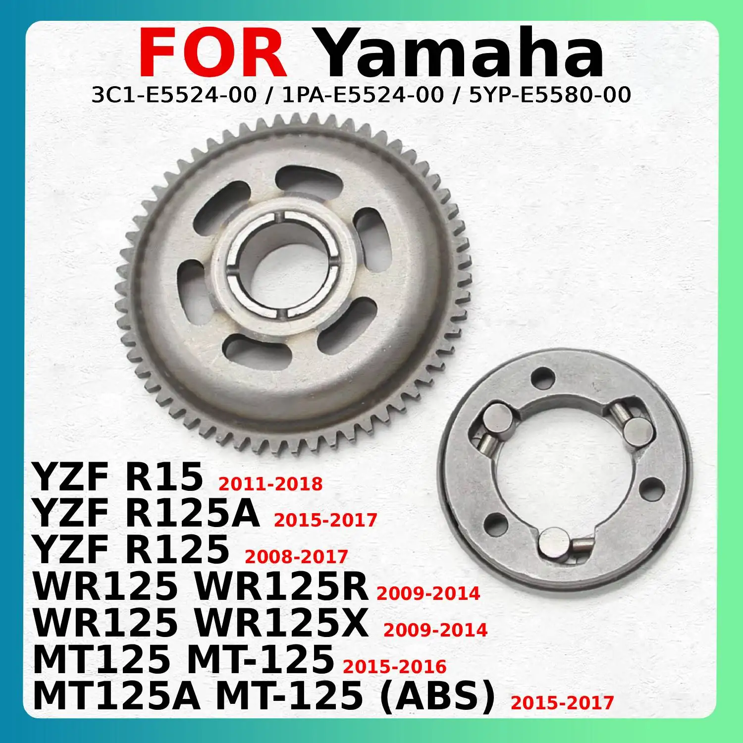 Motorcycle One-Way Bearing Starter Clutch For Yamaha YZF R15 R125A R125 MT125 MT125A MT-125 ABS WR125 WR125R WR125X 5YP-E5580-00
