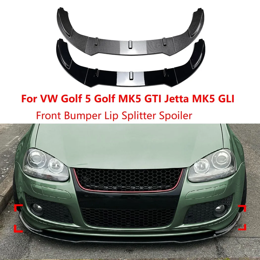 For VW Golf 5 Golf MK5 GTI Jetta MK5 GLI Front Bumper Lip Splitter Spoiler Front Shovel Front Body Kit Car Accessories