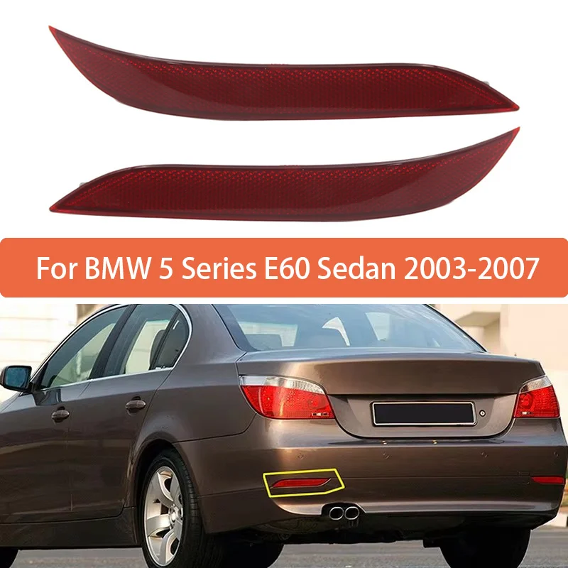 

Светоотражающие полосы для BMW 5 серии E60 седан E61 2003-2007, предварительно фейслинг, отражатель заднего бампера, красная линза, предупреждающая полоса 63146915039