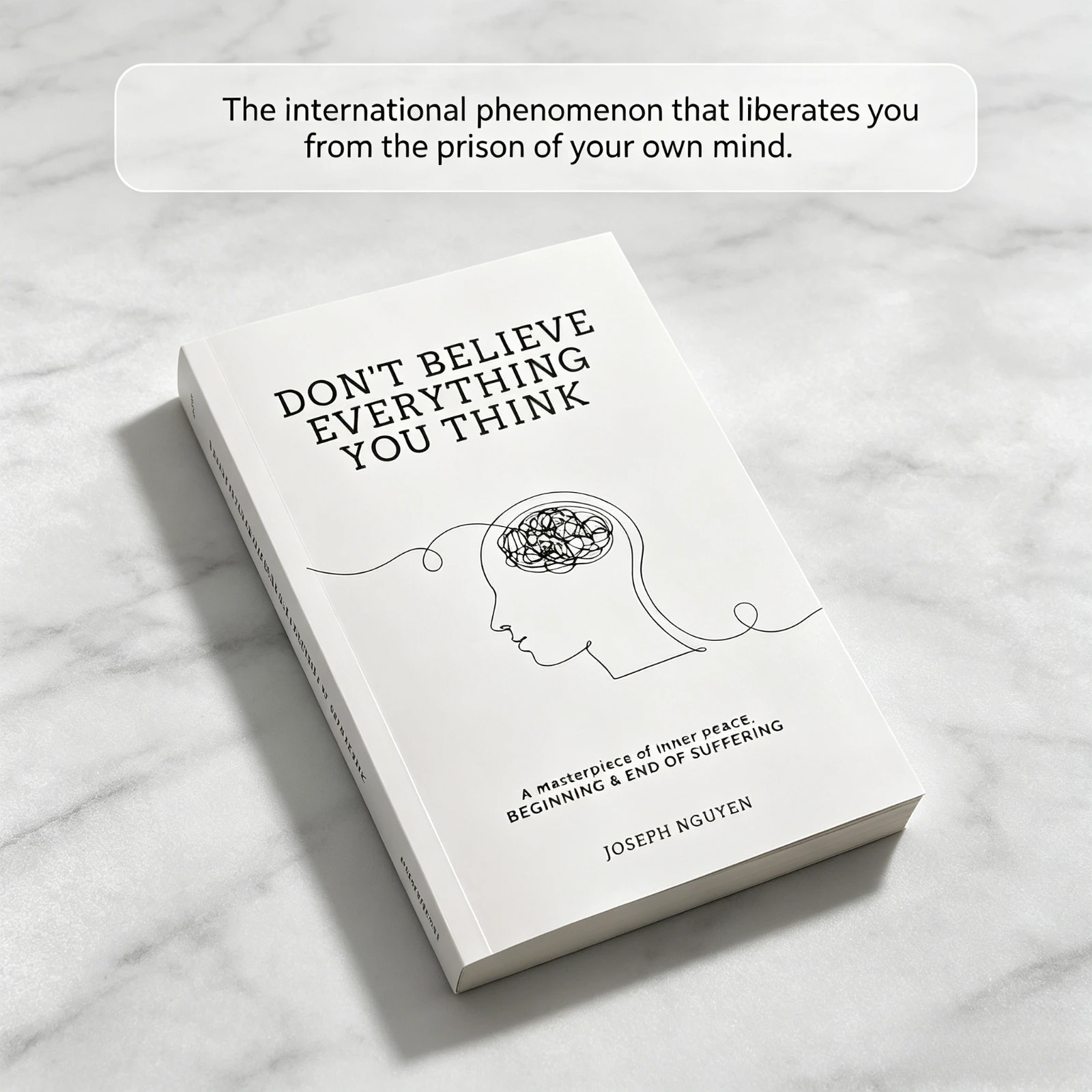 

Don't Believe Everything You Think By Joseph Nguyen, Psychology Self-Help Book for Mindset & Suffering Relief
