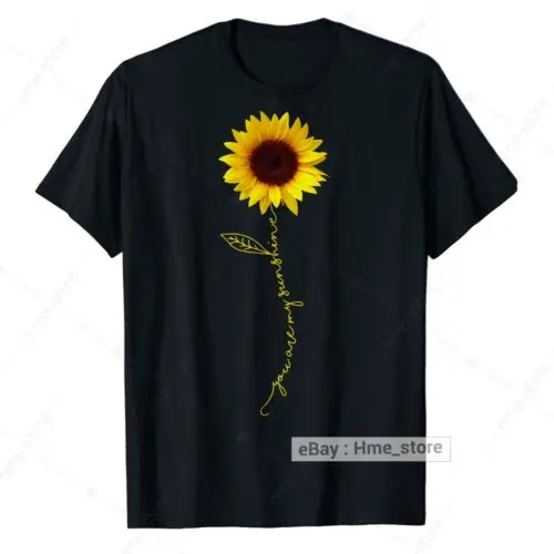 

You Are My Sunshine Sunflower Hippie Life T-Shirt Hippy Lovers Good Vibes Tee