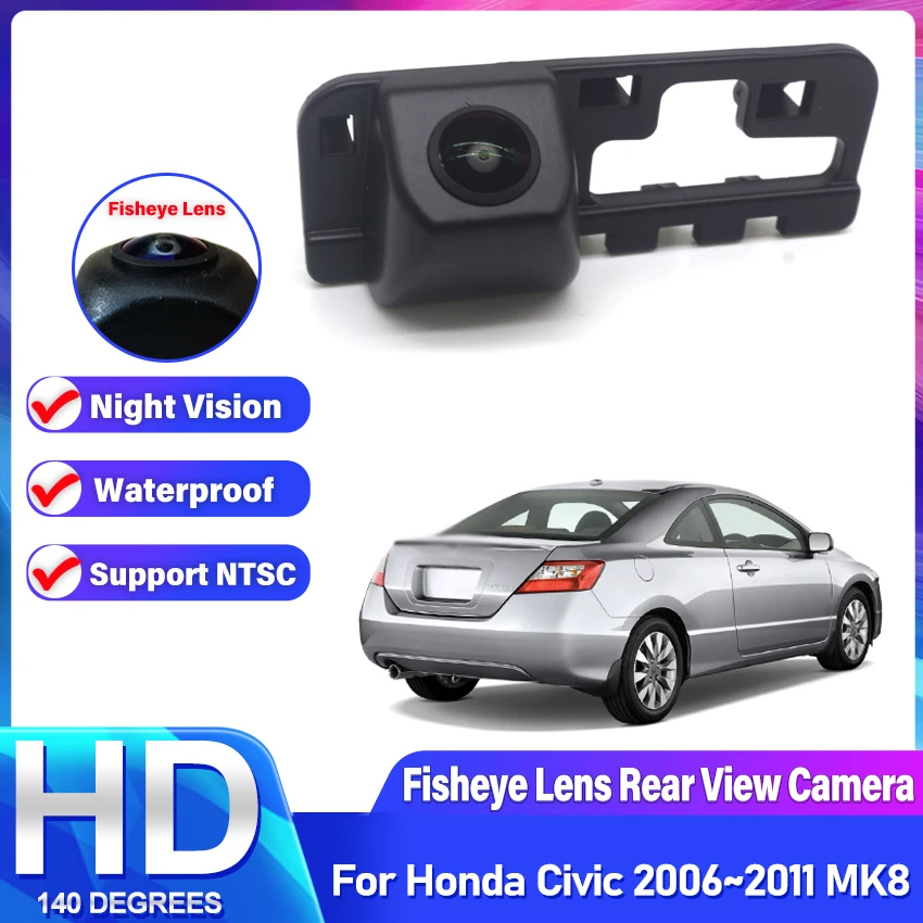 Telecamera posteriore da 140 gradi HD 1080x720P per Honda Civic 2006 2007 2008 2009 2010 2011 MK8 Telecamera per retromarcia per parcheggio per