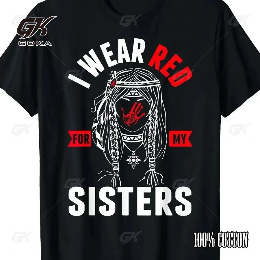 I Wear Red for My Sisters MMIW Awareness T-Shirt Clothes Native American Casual Cotton Short Sleeve Tee Unisex Crew Neck Tops