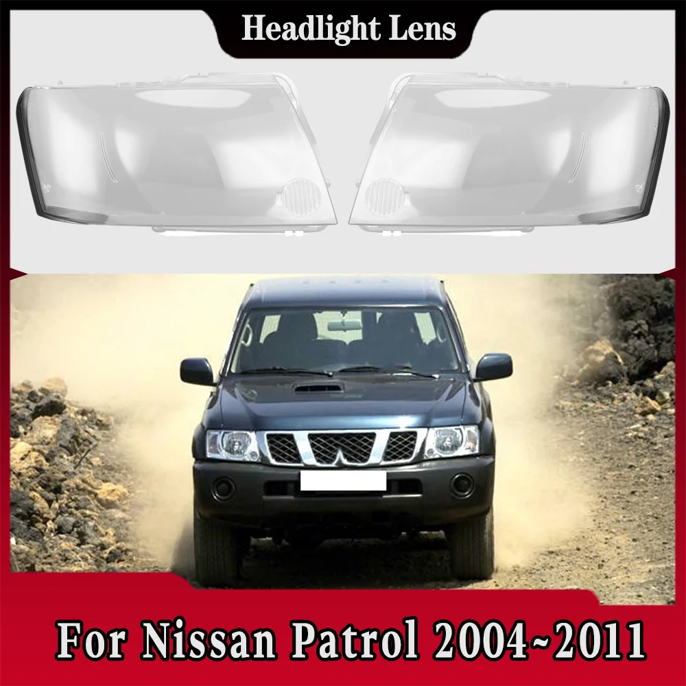 

For Nissan Patrol 2004 2005 2006 2007 2008 2009 2010 2011 Headlight Shell Mask Transparent Headlamp Cover Lens Cover Plexiglass
