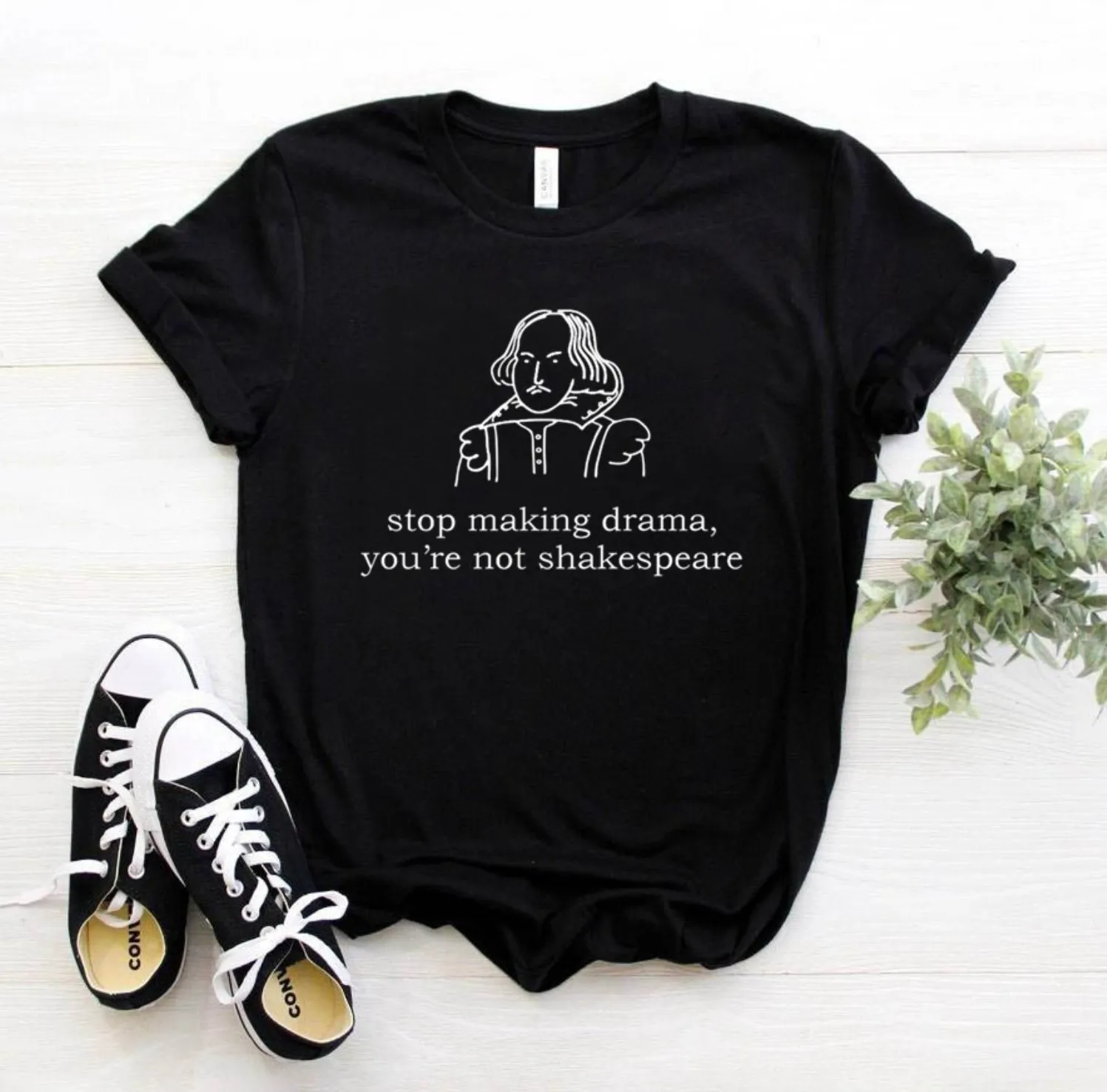 Stop Making Drama You Are Not Shakespeare Summer  Fun  Letter  Printing  Casual  Fashion  Short-sleeved  Women  T-shirt  top