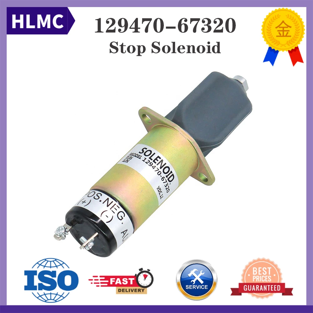 

Excavator Fuel Shutdown Solenoid 12V 1504-12A6U1B1S2 1502-12D6U1B1S1A 129470-67320 For Yanmar Diesel Engine