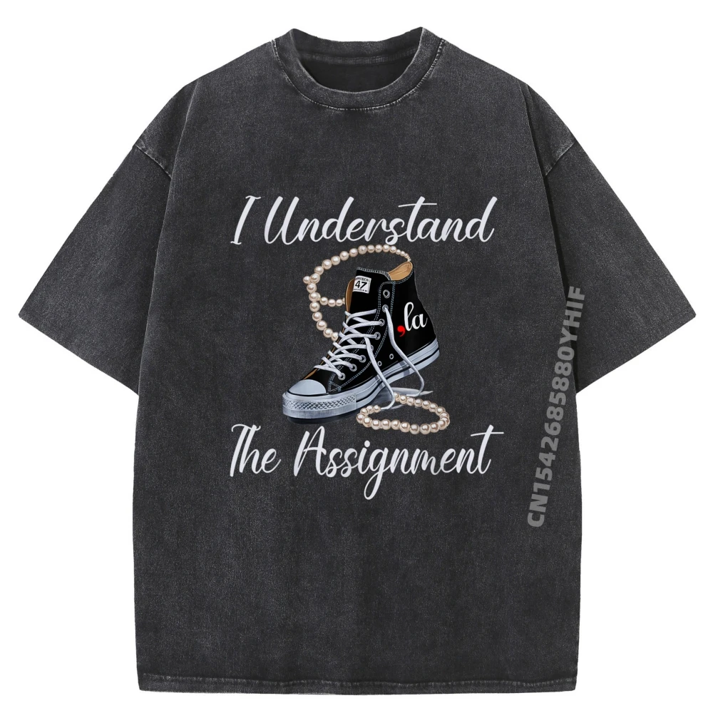 

I Understand The Assignment Chucks And Pearls Election 2025 Graphic T Shirt Men Cotton Men Washed Camisetas Hombre Vintage Style