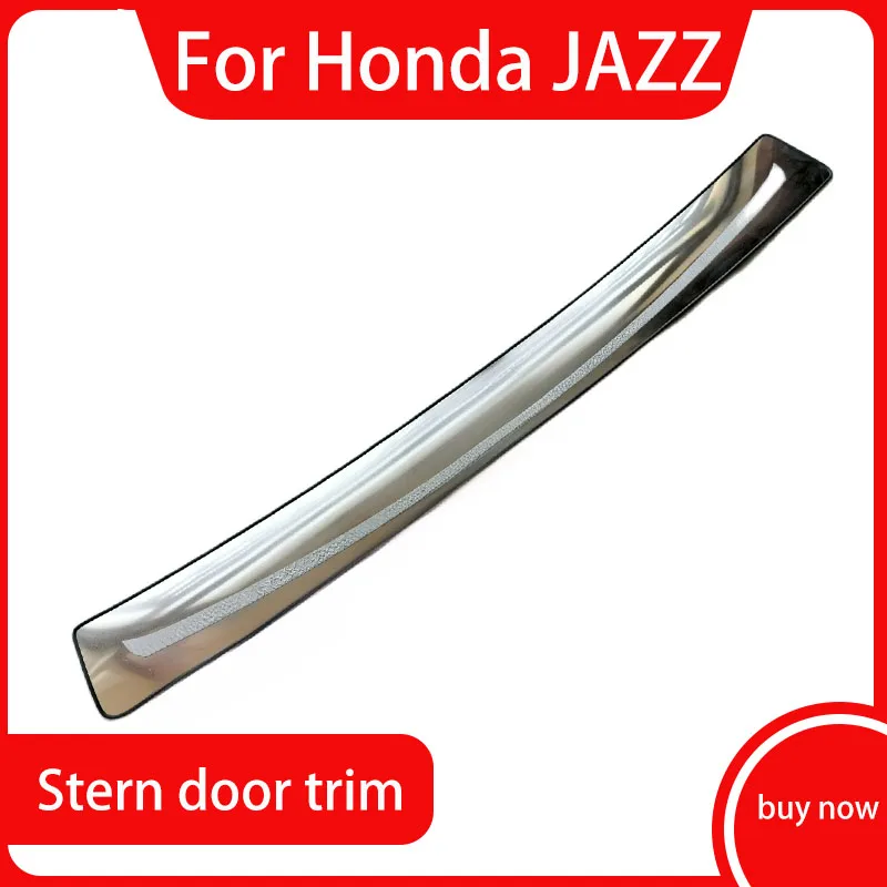 

For Honda JAZZ Rear Bumper Protector Sill Trunk Rear guard Tread Plate Trim